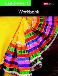 Que Chevere Workbook (Spanish I NOT HONORS)